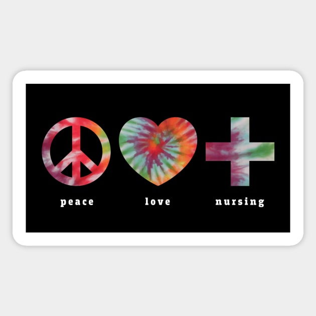 Nurse Peace Love Nursing Tie Dye Registered Nurse Women Sticker by PodDesignShop